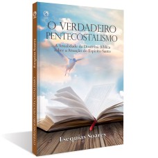 O VERDADEIRO PENTECOSTALISMO (LIVRO DE APOIO ADULTO)