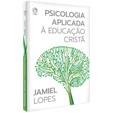 PSICOLOGIA APLICADA À EDUCAÇÃO CRISTÃ