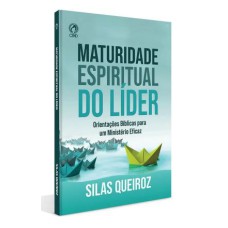 MATURIDADE ESPIRITUAL DO LÍDER