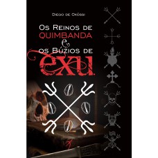 OS REINOS DE QUIMBANDA E OS BÚZIOS DE EXU