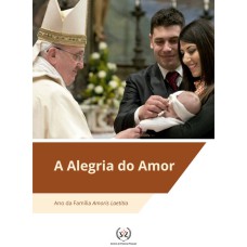 A ALEGRIA DO AMOR