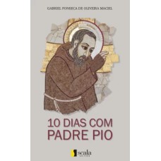 10 DIAS COM PADRE PIO