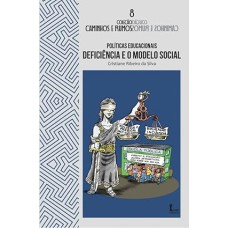 POLÍTICAS EDUCACIONAIS -DEFICIÊNCIA E O MODELO SOCIAL