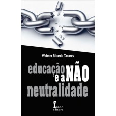 Educação e a Não Neutralidade