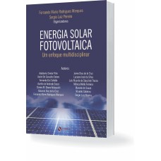 ENERGIA SOLAR FOTOVOLTAICA : UM ENFOQUE MULTIDISCIPLINAR