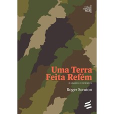 UMA TERRA FEITA REFÉM - O LÍBANO E O OCIDENTE