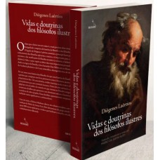 VIDAS E DOUTRINAS DOS FILÓSOFOS ILUSTRES | DIÔGENES LAÊRTIOS