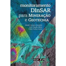 MONITORAMENTO DINSAR PARA MINERAÇÃO E GEOTECNIA