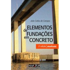 ELEMENTOS DE FUNDAÇÕES EM CONCRETO