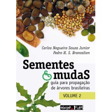 SEMENTES E MUDAS - VOL. 2