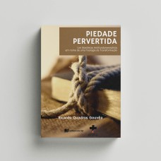 PIEDADE PERVERTIDA