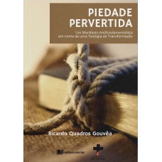 PIEDADE PERVERTIDA