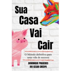 SUA CASA VAI CAIR