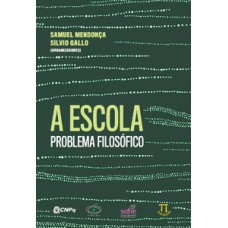 A escola - problema filosófico