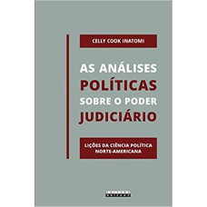 ANÁLISES POLÍTICAS SOBRE O PODER JUDICIÁRIO, AS