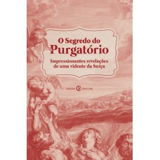 O SEGREDO DO PURGATÓRIO