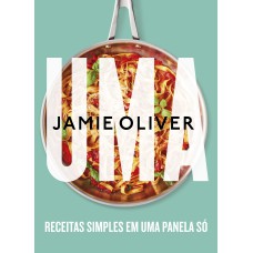 UMA - RECEITAS SIMPLES EM UMA PANELA SÓ