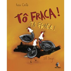 TÔ FRACA! TÔ FRACA!