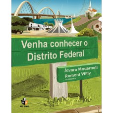 VENHA CONHECER O DISTRITO FEDERAL