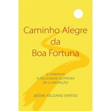 Caminho Alegre da Boa Fortuna