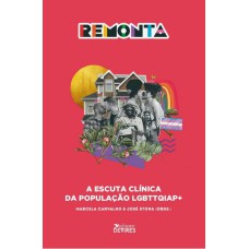 REMONTA - A ESCUTA CLÍNICA DA POPULAÇÃO LGBTTQIAP+