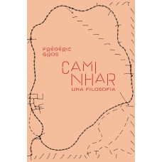 CAMINHAR, UMA FILOSOFIA