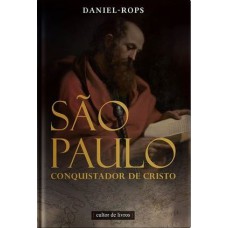 SÃO PAULO - CONQUISTADOR DE CRISTO