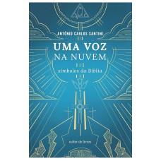 UMA VOZ NA NUVEM - SÍMBOLOS DA BÍBLIA