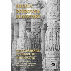 DAS CAVERNAS E SELVAS DO HINDUSTÃO