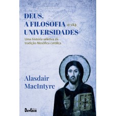 DEUS, A FILOSOFIA E AS UNIVERSIDADES