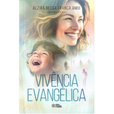 VIVÊNCIA EVANGÉLICA