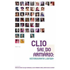 CLIO SAI DO ARMÁRIO: HISTORIOGRAFIA LGBTQIA+