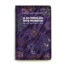 A ALTERAÇÃO DOS MUNDOS