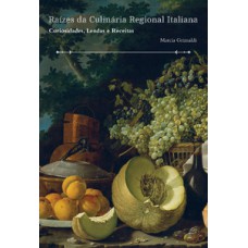 Raízes da culinária regional italiana