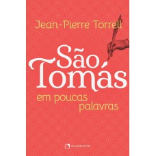 SÃO TOMÁS EM POUCAS PALAVRAS