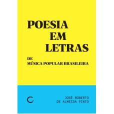 POESIA EM LETRAS DE MÚSICA POPULAR BRASILEIRA