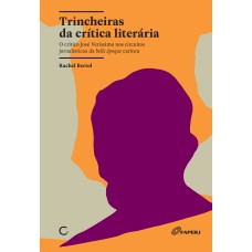 TRINCHEIRAS DA CRÍTICA LITERÁRIA