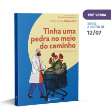 TINHA UMA PEDRA NO MEIO DO CAMINHO - INVISÍVEIS EM SITUAÇÃO DE RUA