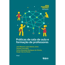 PRÁTICAS DE SALA DE AULA E FORMAÇÃO DE PROFESSORES