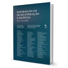 REFORMA DA LEI DE RECUPERAÇÃO E FALÊNCIA (LEI Nº 14.112/20)