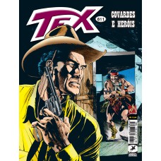 TEX Nº 611 - COVARDES E HERÓIS - VOL. 611