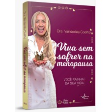 VIVA SEM SOFRER NA MENOPAUSA