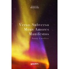 Verso-subverso - Meus amores manifestos