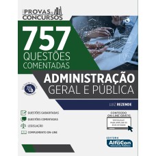 SÉRIE PROVAS & CONCURSOS - ADMINISTRAÇÃO GERAL E PÚBLICA