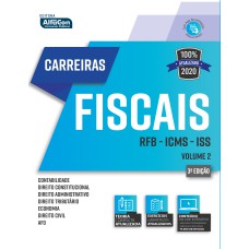 CARREIRAS FISCAIS 2020 - VOLUME 2 - RECEITA FEDERAL DO BRASIL - ICMS - ISS