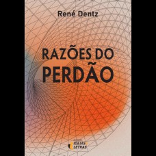 RAZÕES DO PERDÃO