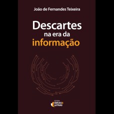 DESCARTES NA ERA DA INFORMAÇÃO