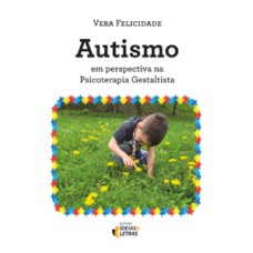 Autismo em Perspectiva na Psicoterapia Gestaltista