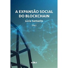 A EXPANSAO DO BLOCKCHAIN