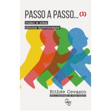 PASSO A PASSO (1): RUMO A UMA CLÍNICA BORROMEANA